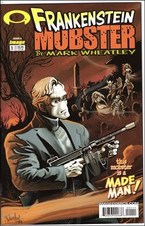Frankenstein Mobster issue 1 Mark Wheatley Cover