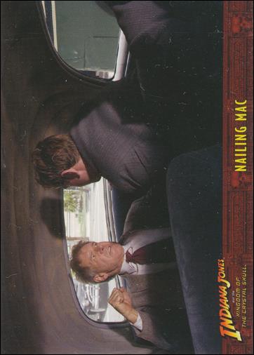 Indiana Jones and the Kingdom of the Crystal Skull (Base Set) card 36 Nailing Mac