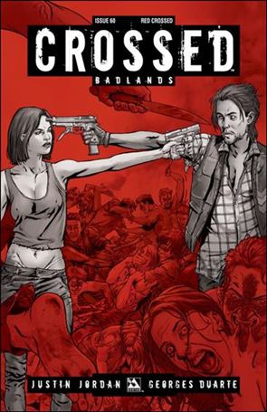 Crossed: Badlands issue 60-E Red Crossed Cover