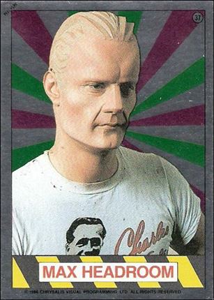 Max Headroom (Foil Subset) card 37