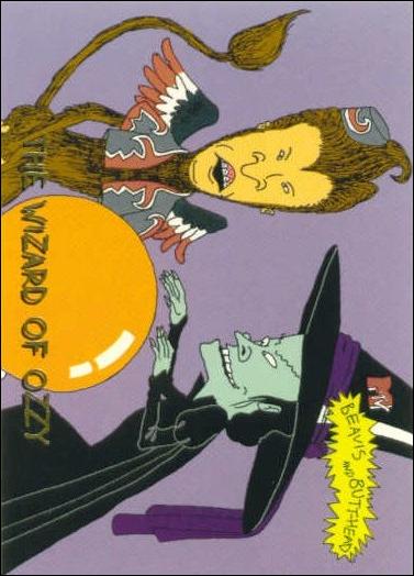 Beavis and Butt-Head (Base Set) card '7669' The Wizard Of Ozzy