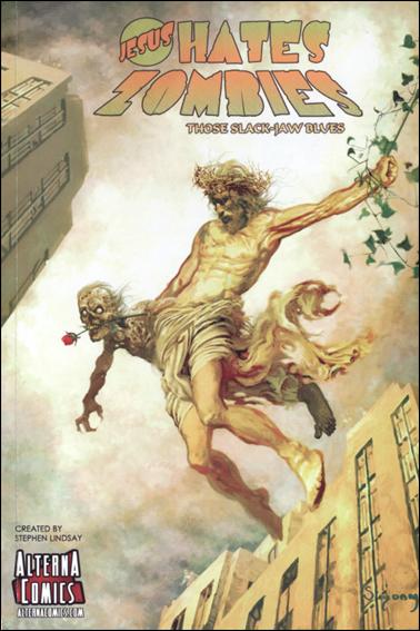 Jesus Hates Zombies: Those Slack-Jaw Blues issue nn