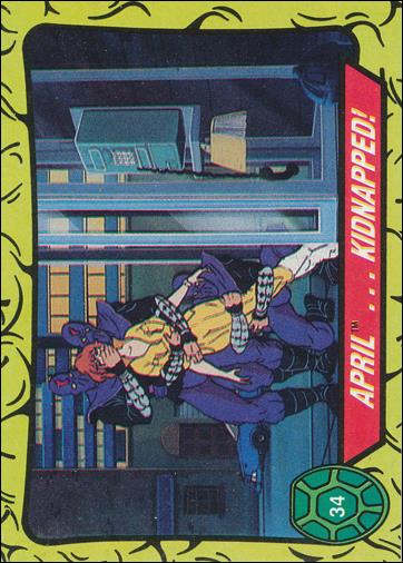 Teenage Mutant Ninja Turtles: Series 1 (Base Set) card 34 April ... Kidnapped!