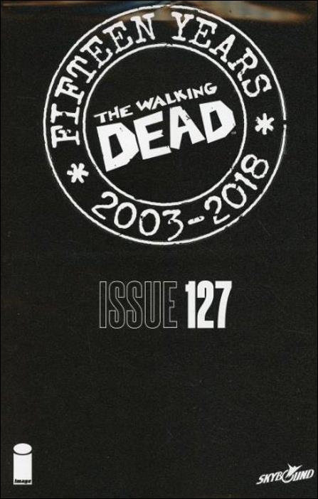 Walking Dead (2003) issue 127-D 15th Anniversary Blind Bag Cover