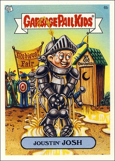 Garbage Pail Kids All-New Series 2 (Base Set)   card 6b Joustin' Josh