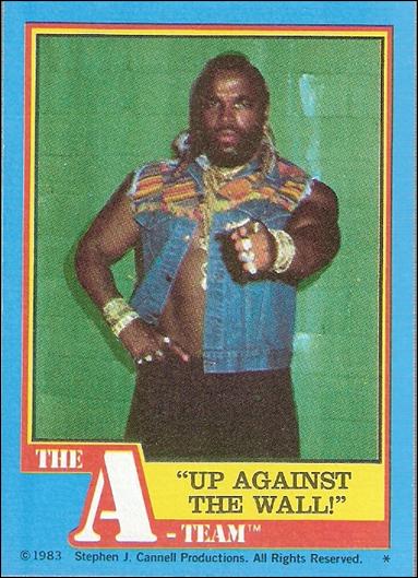 A-Team (Base Set) card 5 "Up Against the Wall!"
