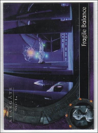 Stargate SG-1: Season 7 (Base Set) card 10 Fragile Balance