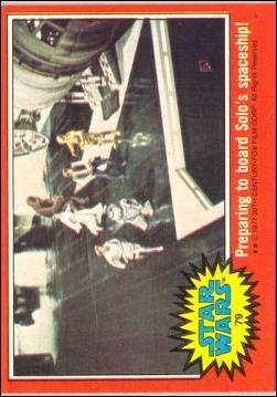 Star Wars: Series 2 (Base Set) card 79 Preparing to board Solo's spaceship!