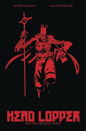 Head Lopper issue 2 Head Lopper and the Crimson Tower