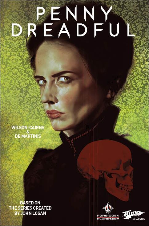 Penny Dreadful (2016) issue 1-H Ben Oliver Forbidden Planet/Jetpack Comics Cover