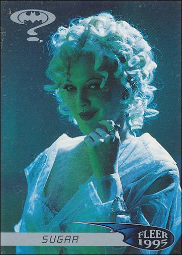 Batman Forever (Retail Base Set) card 28 Sugar