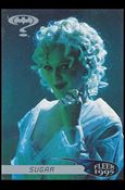 Batman Forever (Retail Base Set) card 28 Sugar