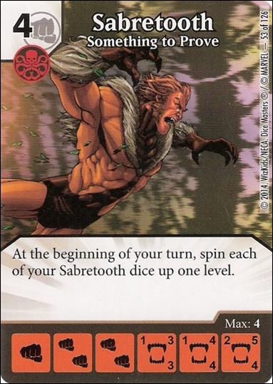 Marvel Dice Masters Uncanny X-Men  card 53 Sabretooth: Something to Prove