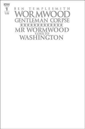 Wormwood Gentleman Corpse: Mr. Wormwood Goes to Washington issue 1-C Blank/Sketch Cover
