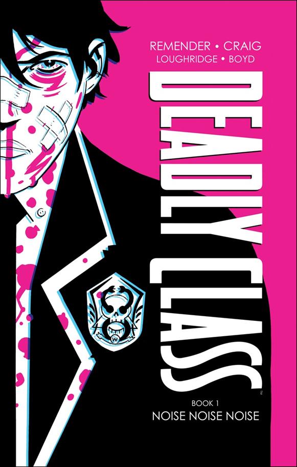 Deadly Class issue 1 Noise Noise Noise