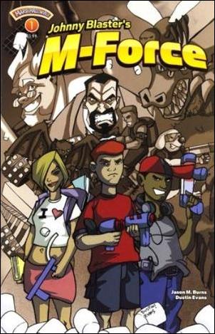 Johnny Blaster's M-Force issue 1