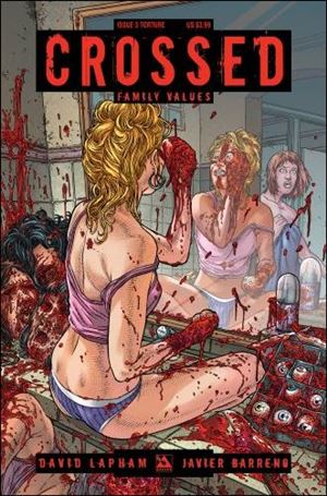 Crossed: Family Values issue 3-C Torture Cover