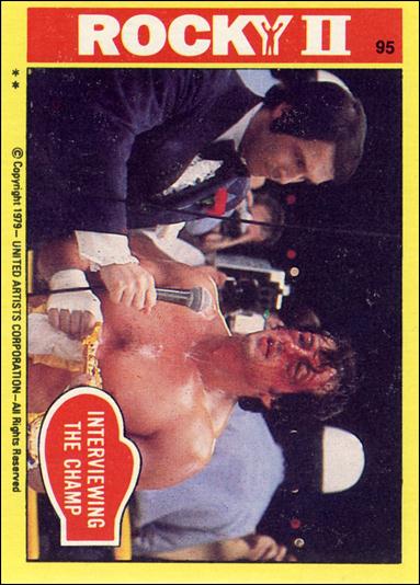Rocky II (Base Set) card 95 Interviewing the Champ
