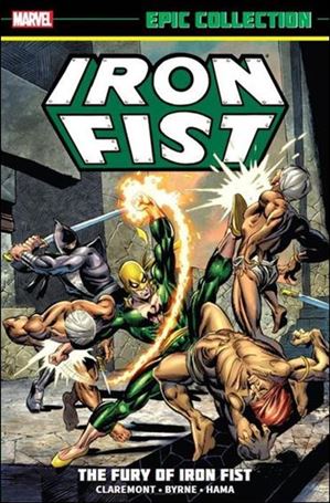 Iron Fist: Epic Collection issue 1 The Fury of Iron Fist