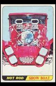 Hot Rods (Base Set) card 39-C Show Boat  (Pink Back)