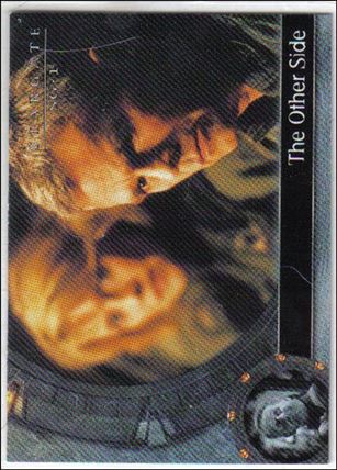 Stargate SG-1: Season 4 (Base Set) card 7 The Other Side