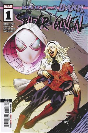 What If...? Dark: Spider-Gwen issue 1-E Greg Land Cover (Second Print)