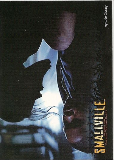 Smallville: Season One (Base Set) card 60 Midnight Snack