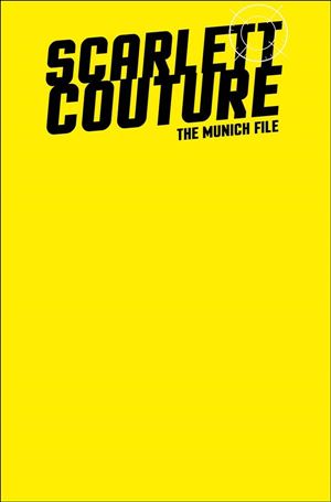 Scarlett Couture: The Munich File issue 1-F Blank Cover