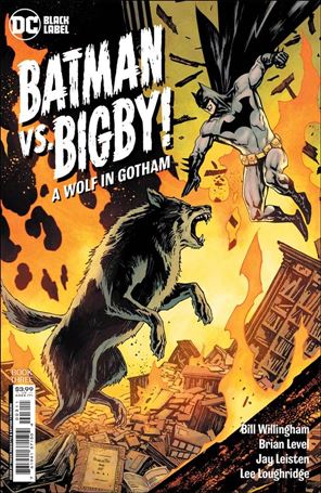 Batman vs Bigby! A Wolf in Gotham issue 3 Yanick Paquette Cover