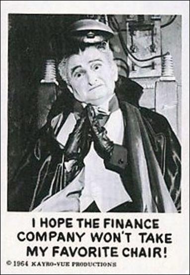 Munsters (Base Set) card 25 I Hope the Finance Company Won't Take My Favorite 