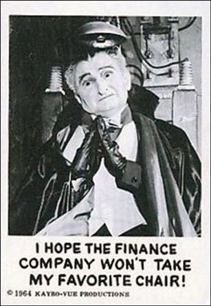 Munsters (Base Set) card 25 I Hope the Finance Company Won't Take My Favorite 