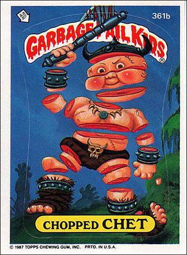 Garbage Pail Kids: Series 09 (Base Set) card 361b Chopped Chet