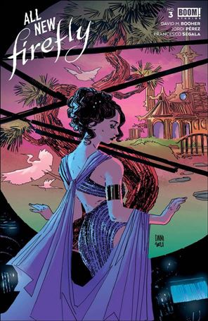 All New Firefly issue 3-D Dani 1:25 Cover