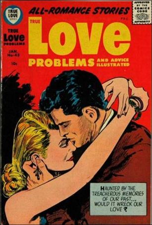 True Love Problems & Advice Illustrated issue 43