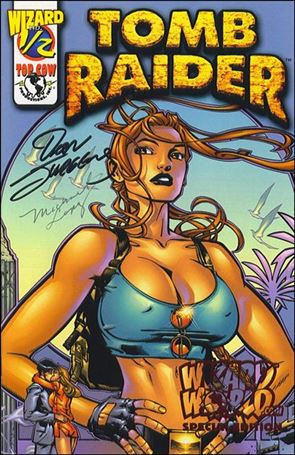 Tomb Raider: The Series issue 1/2-C WizardWorld.com Cover (Signed Jurgens/Lopez) 1/650