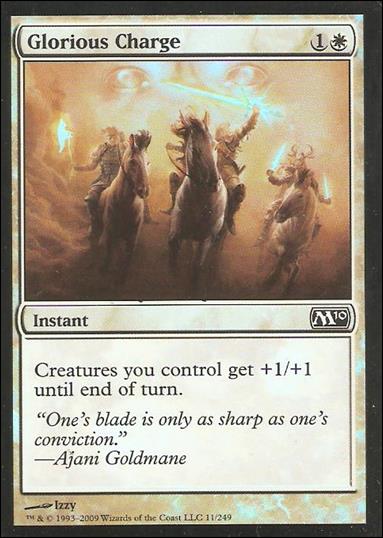 Magic the Gathering: 2010 Core Set (Base Set) card 11-B Glorious Charge (Foil)