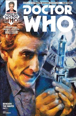 Doctor Who: The Twelfth Doctor Year Three issue 3-D Mark Wheatley Cover