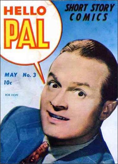 Hello Pal issue 3 Bob Hope Photo Cover