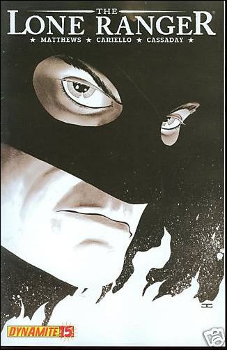 Lone Ranger (2006) issue 15-B 1:25 Black and White Cover