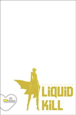 Liquid Kill issue 1-F Blank Cover