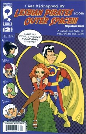 I Was Kidnapped by Lesbian Pirates from Outer Space issue 2