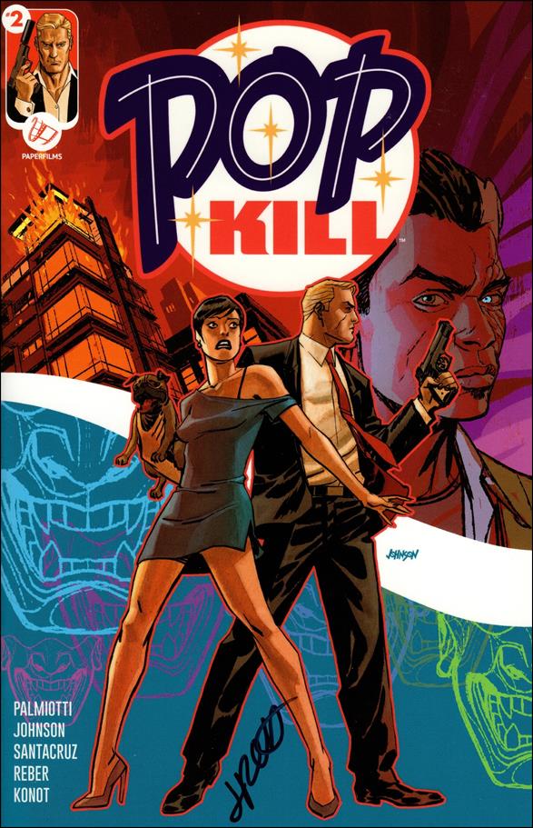 Pop Kill issue 2 Dave Johnson Standard Cover (signed by Palmiotti)