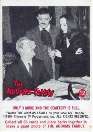 Addams Family (Base Set) card 12 Only 3 More and the Cemetery Is Full