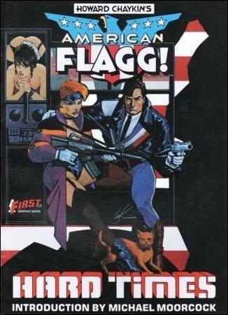 American Flagg!: Hard Times issue 1
