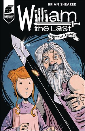 William the Last: Flight and Fight issue 3