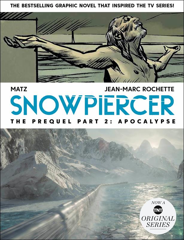 Snowpiercer: The Prequel issue 2 Apocalypse