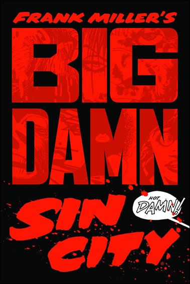 Frank Miller's Big Damn Sin City issue nn