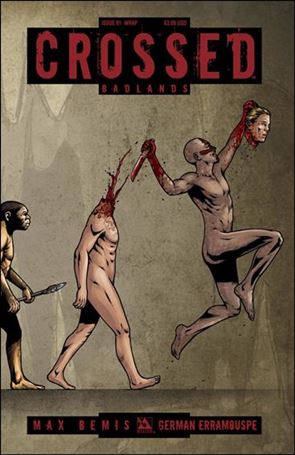 Crossed: Badlands issue 91-B Wraparound Cover