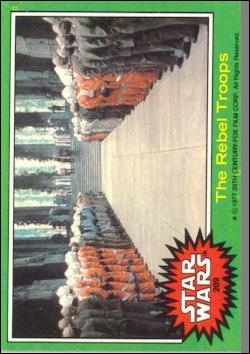 Star Wars: Series 4 (Base Set) card 209 The Rebel Troops