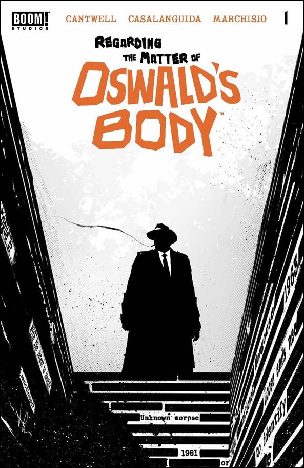 Regarding the Matter of Oswald's Body issue 1 Luca Casalanguida Cover